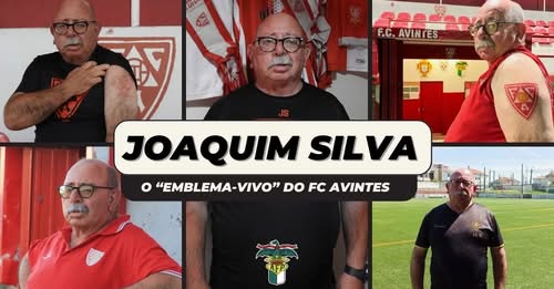 “Quim” Silva é um emblema vivo do Futebol Clube de Avintes